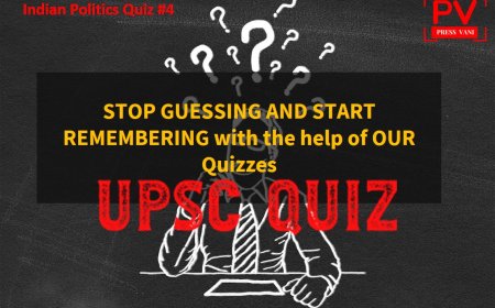 UPSC Quiz - Indian Politics Quiz #4