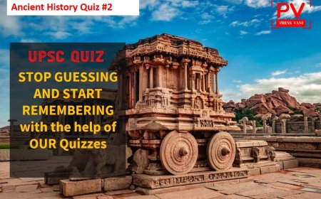 UPSC Mock Test - Quiz - Ancient Indian History #2