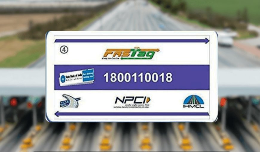 New FASTag Annual Pass For Private Vehicles